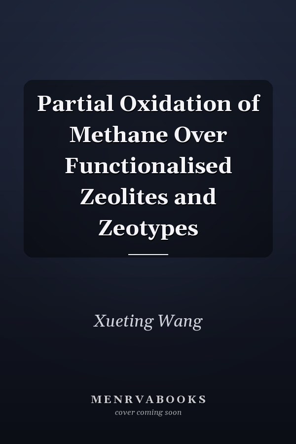 Partial Oxidation of Methane Over Functionalised Zeolites and Zeotypes