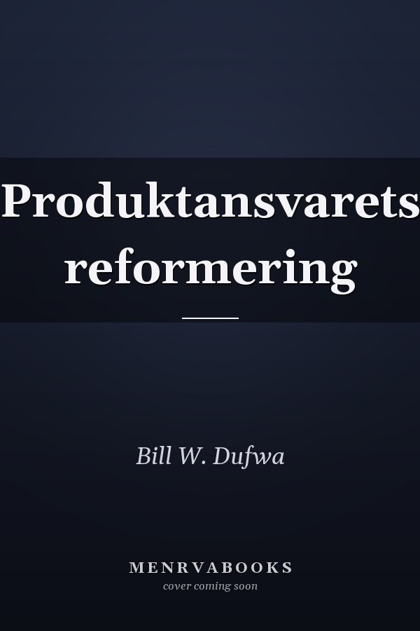 Produktansvarets reformering