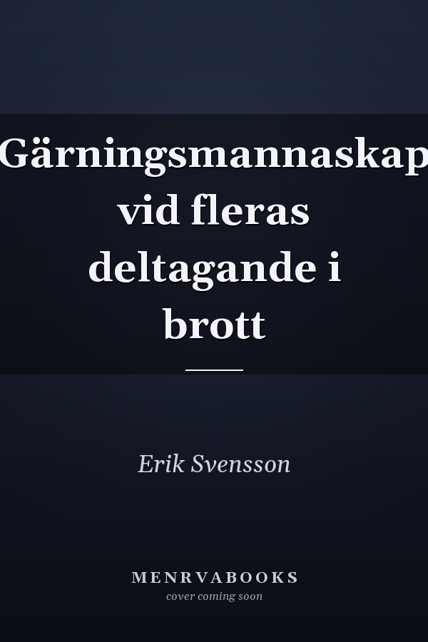 Gärningsmannaskap vid fleras deltagande i brott