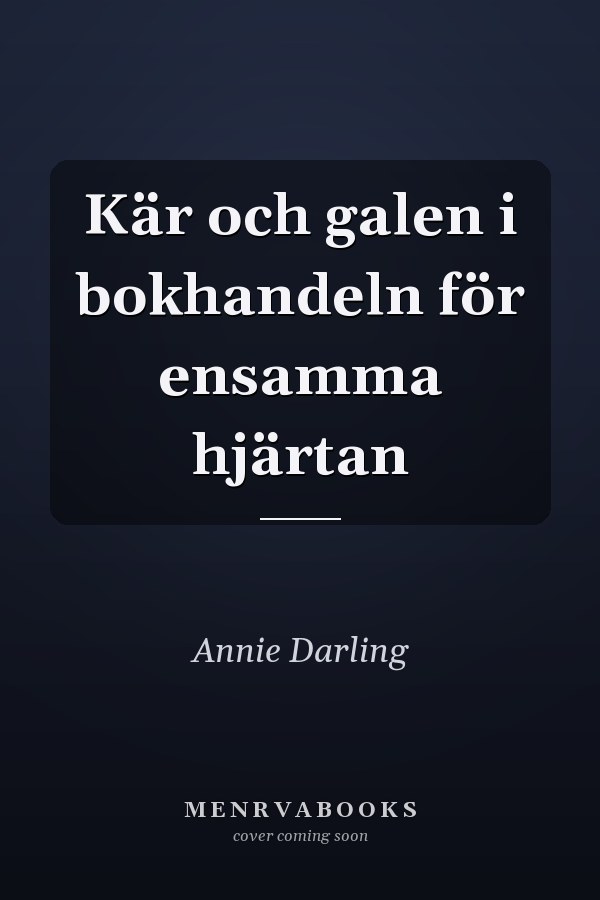 Kär och galen i bokhandeln för ensamma hjärtan