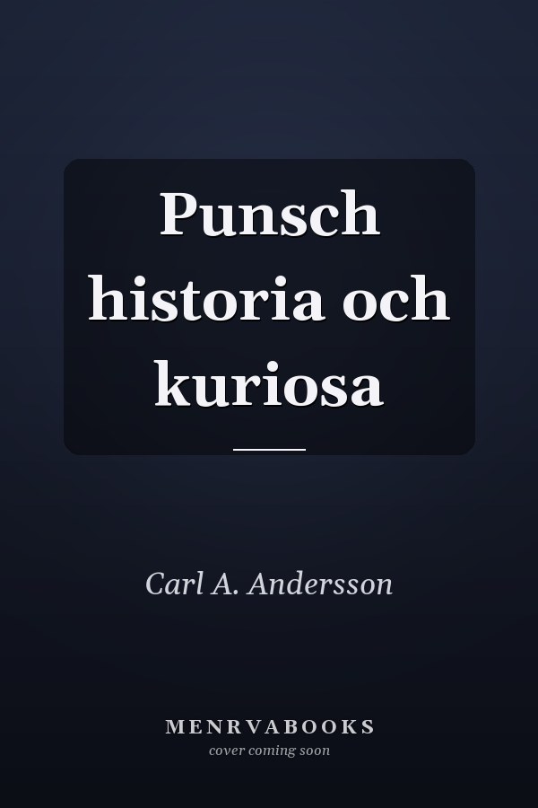 Punsch historia och kuriosa