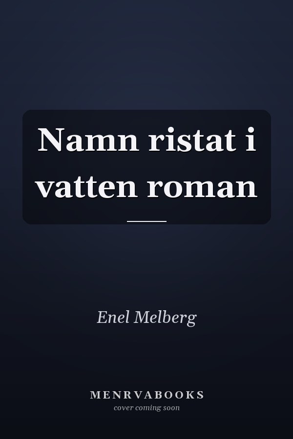 Namn ristat i vatten roman