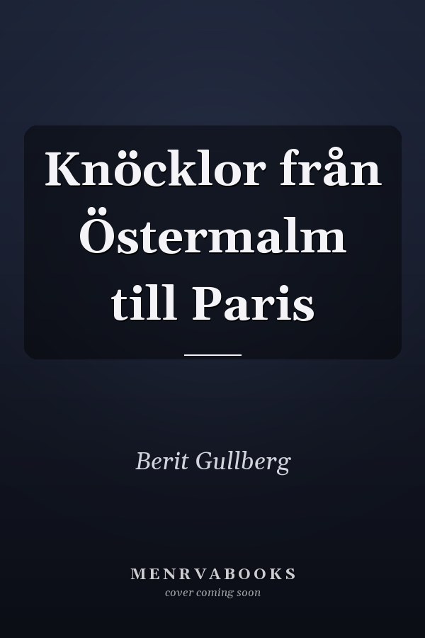 Knöcklor från Östermalm till Paris