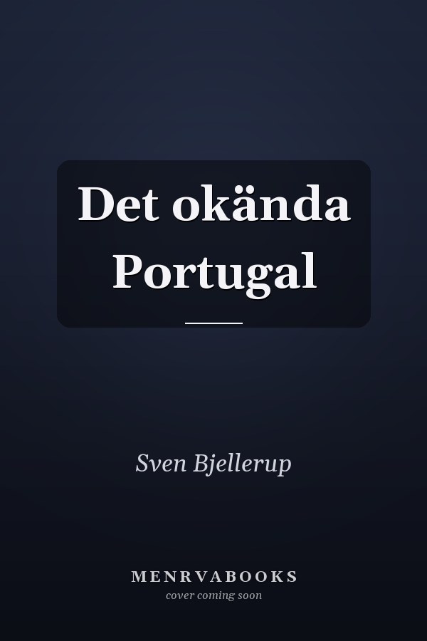Det okända Portugal