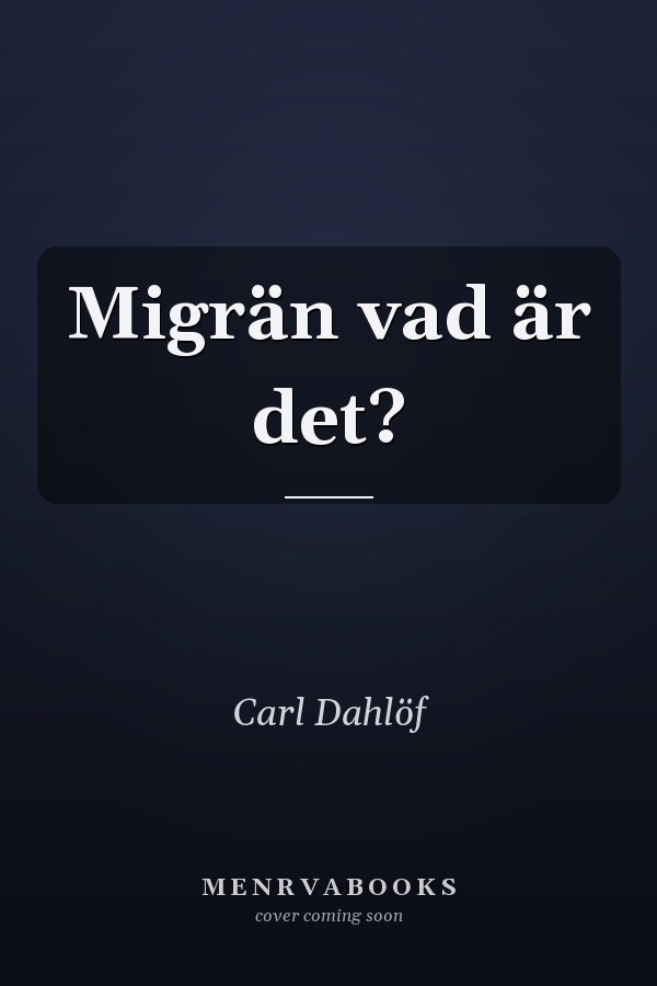 Migrän vad är det?