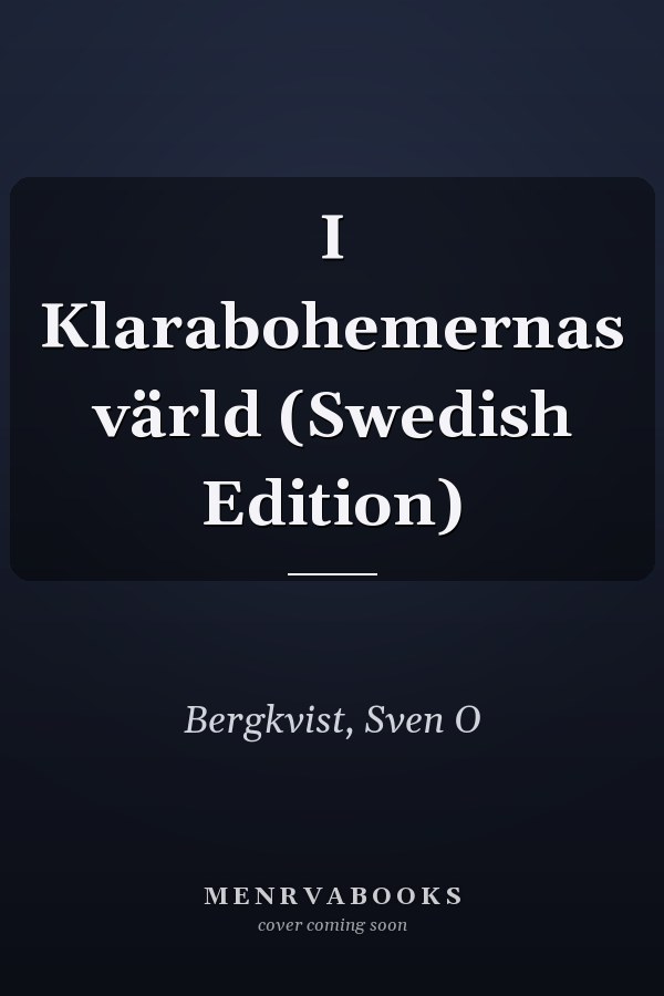 I Klarabohemernas värld (Swedish Edition)