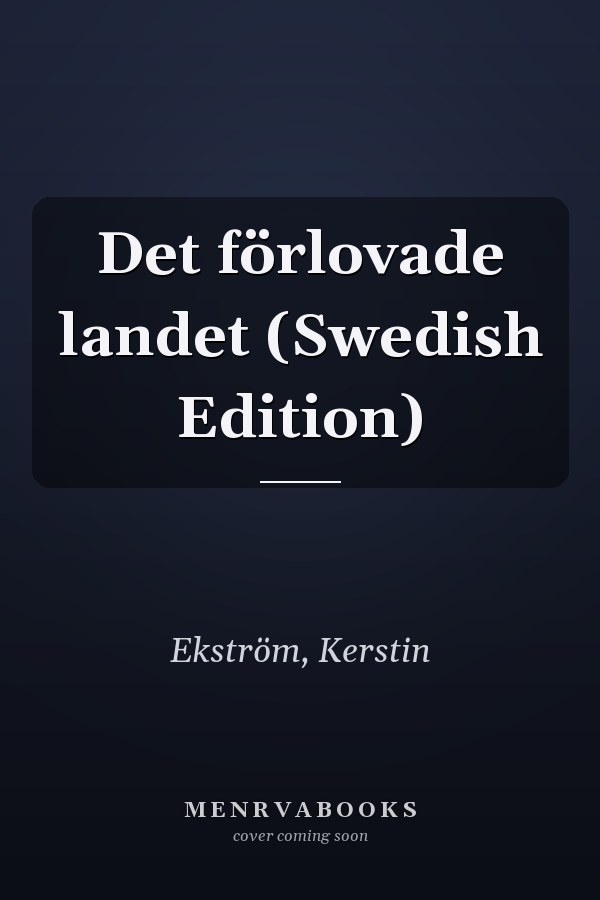 Det förlovade landet (Swedish Edition)