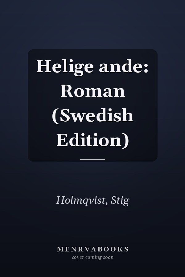 Helige ande: Roman (Swedish Edition)