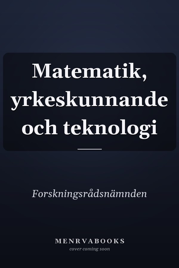 Matematik, yrkeskunnande och teknologi