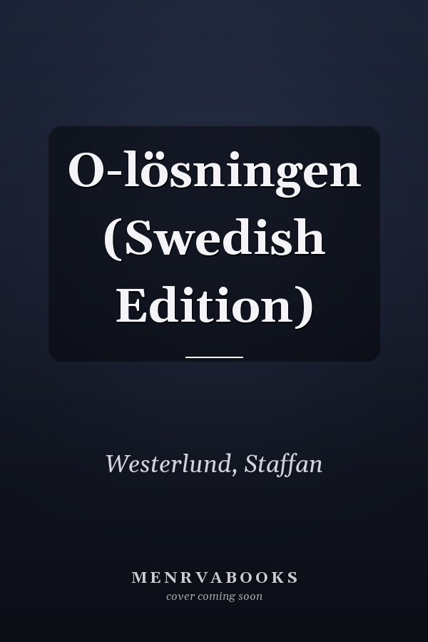 O-lösningen (Swedish Edition)