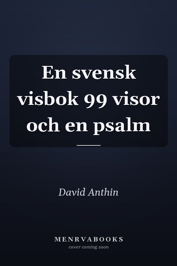 En svensk visbok 99 visor och en psalm