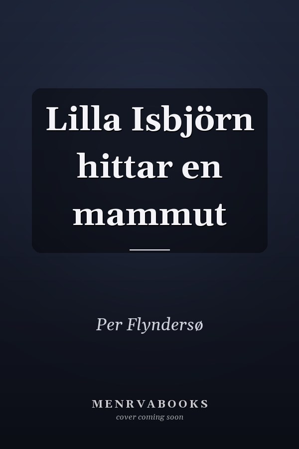 Lilla Isbjörn hittar en mammut