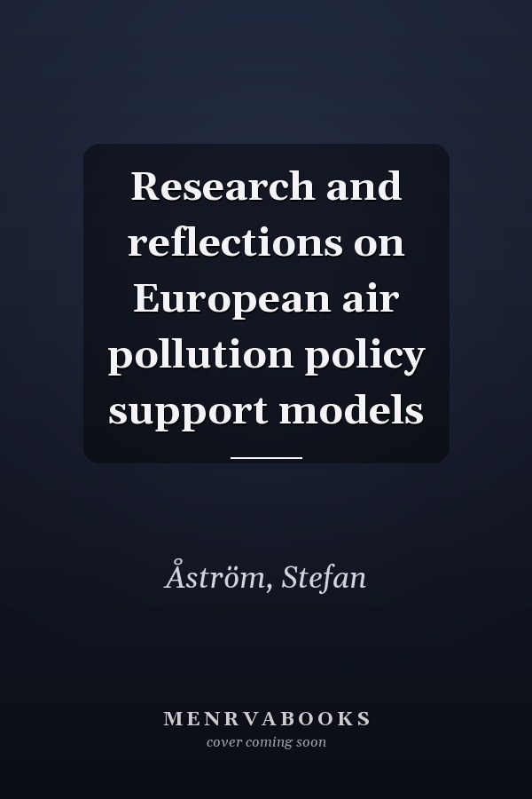 Research and reflections on European air pollution policy support models