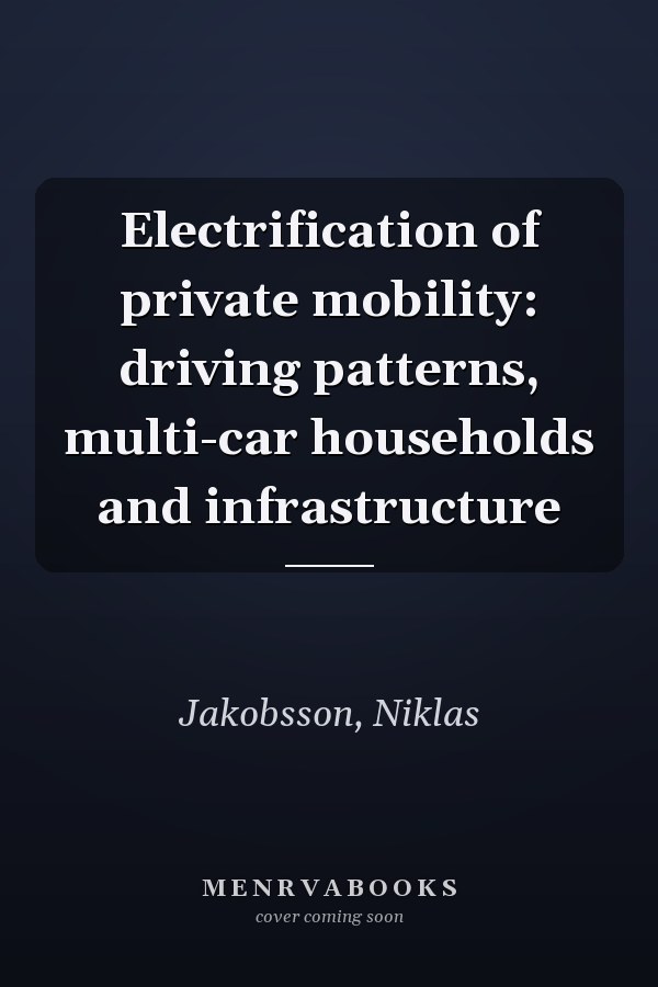 Electrification of private mobility: driving patterns, multi-car households and infrastructure