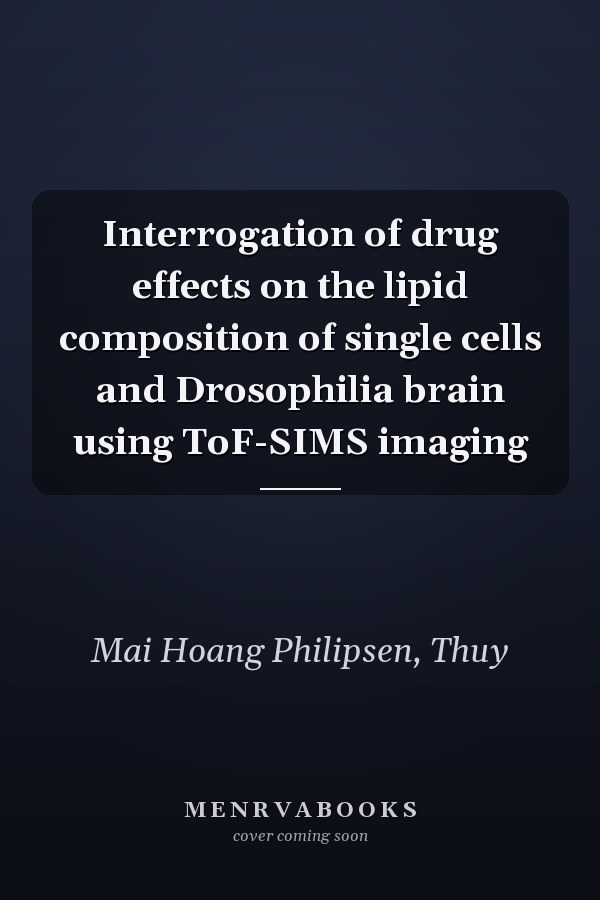 Interrogation of drug effects on the lipid composition of single cells and Drosophilia brain using ToF-SIMS imaging