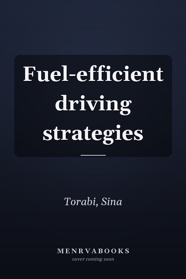 Fuel-efficient driving strategies