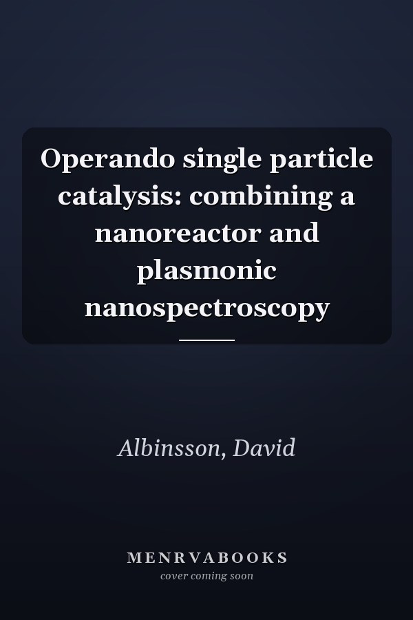 Operando single particle catalysis: combining a nanoreactor and plasmonic nanospectroscopy