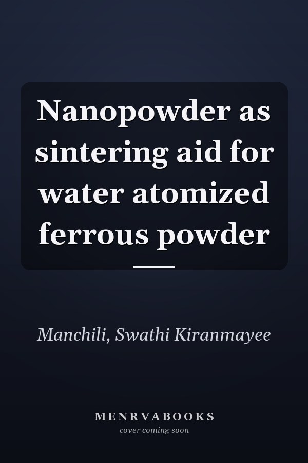 Nanopowder as sintering aid for water atomized ferrous powder