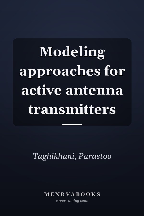 Modeling approaches for active antenna transmitters