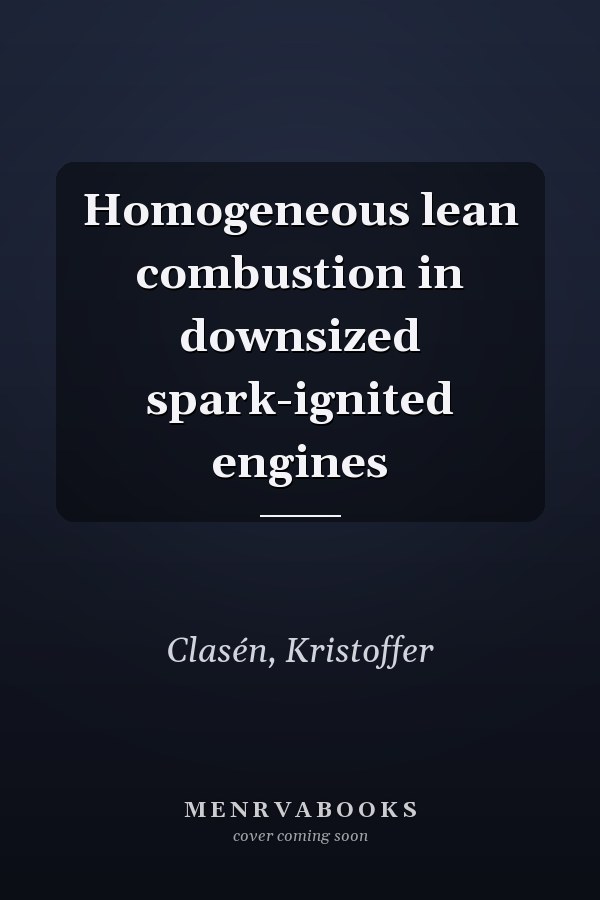 Homogeneous lean combustion in downsized spark-ignited engines