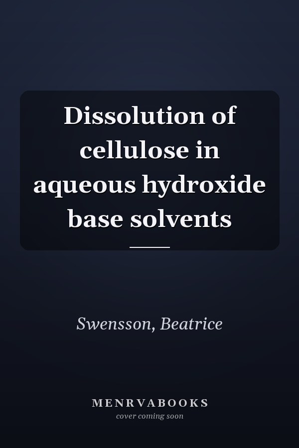 Dissolution of cellulose in aqueous hydroxide base solvents