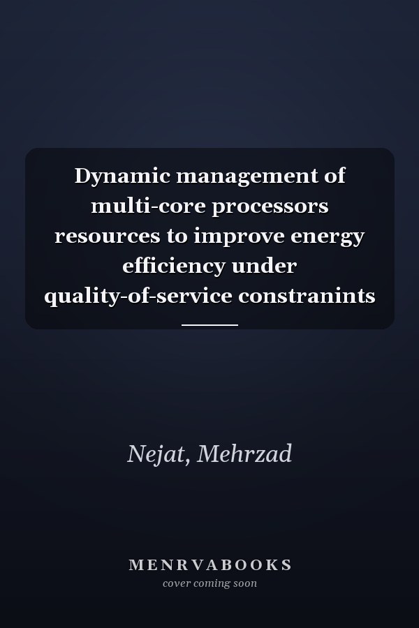 Dynamic management of multi-core processors resources to improve energy efficiency under quality-of-service constranints