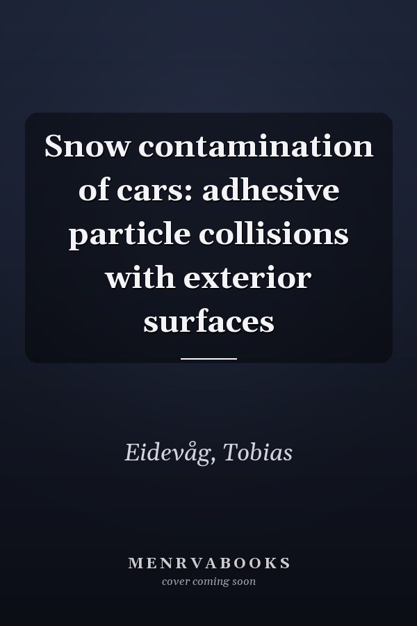 Snow contamination of cars: adhesive particle collisions with exterior surfaces