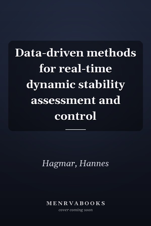 Data-driven methods for real-time dynamic stability assessment and control