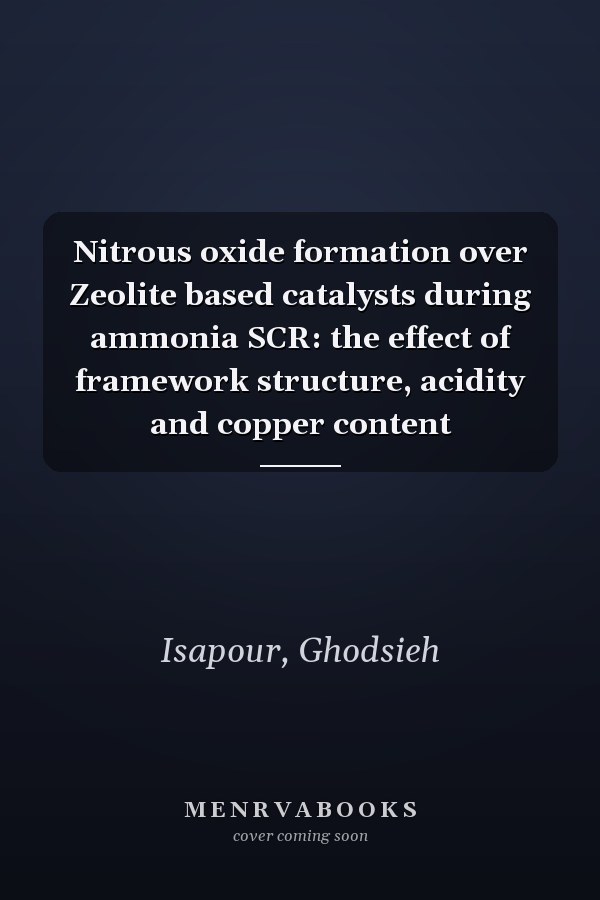 Nitrous oxide formation over Zeolite based catalysts during ammonia SCR: the effect of framework structure, acidity and copper content