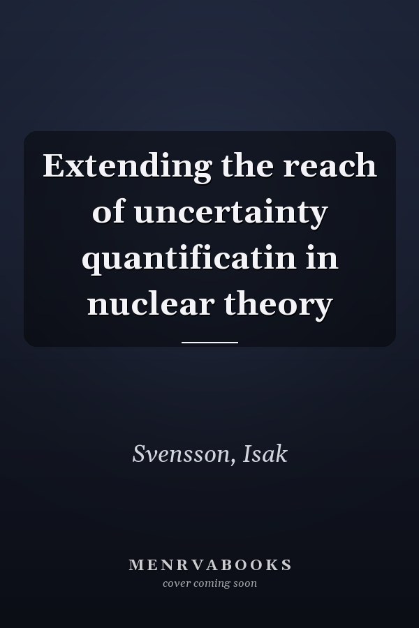 Extending the reach of uncertainty quantificatin in nuclear theory