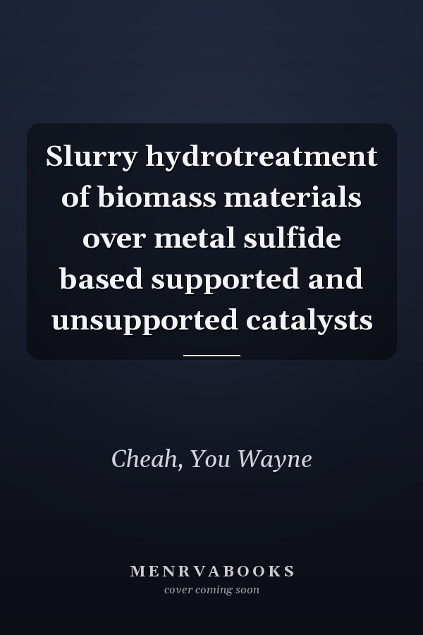 Slurry hydrotreatment of biomass materials over metal sulfide based supported and unsupported catalysts