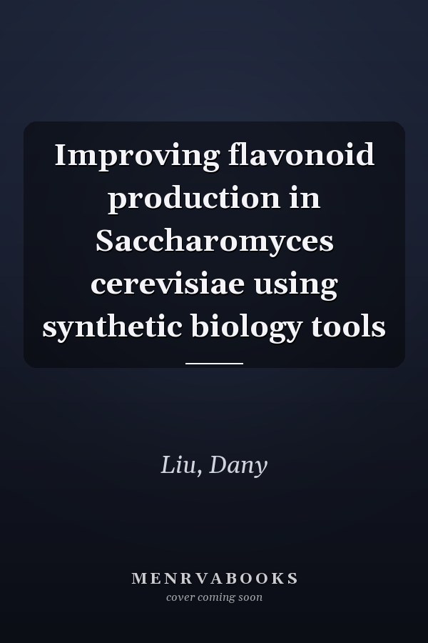 Improving flavonoid production in Saccharomyces cerevisiae using synthetic biology tools