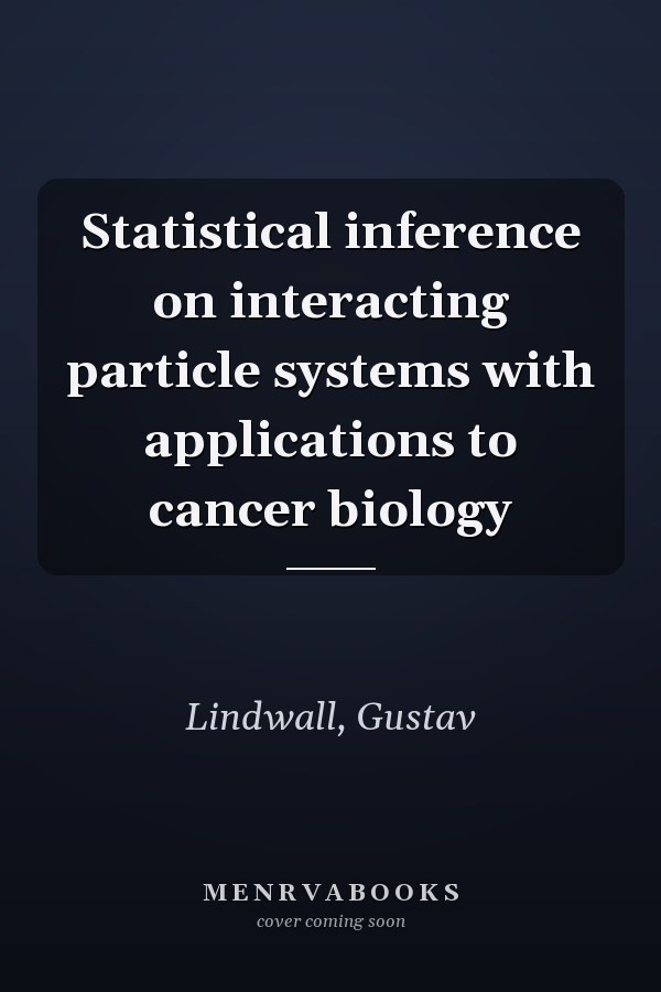 Statistical inference on interacting particle systems with applications to cancer biology