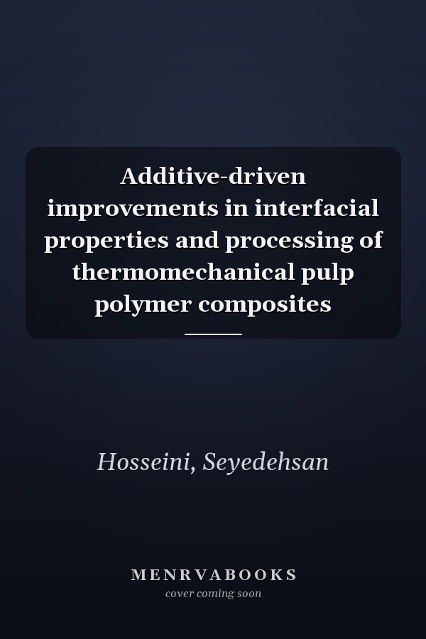 Additive-driven improvements in interfacial properties and processing of thermomechanical pulp polymer composites