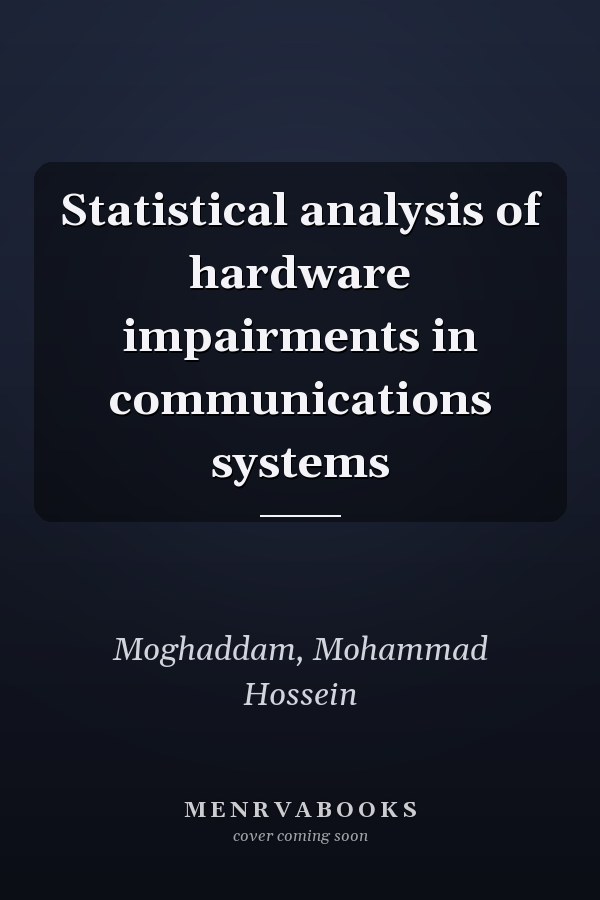 Statistical analysis of hardware impairments in communications systems