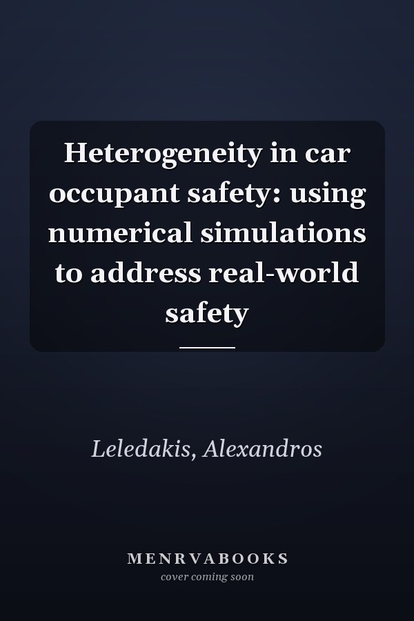 Heterogeneity in car occupant safety: using numerical simulations to address real-world safety