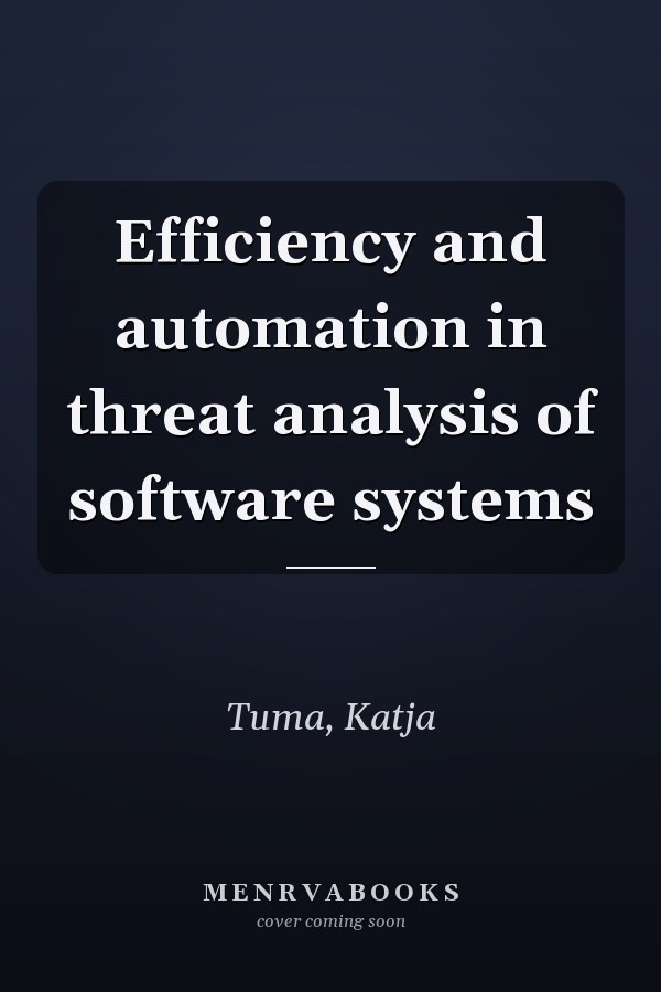 Efficiency and automation in threat analysis of software systems