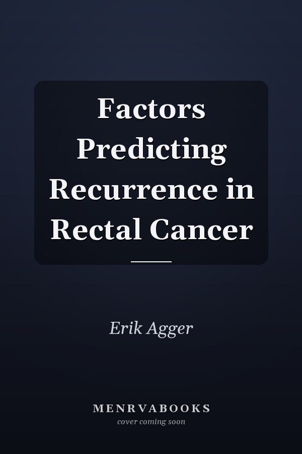 Factors Predicting Recurrence in Rectal Cancer