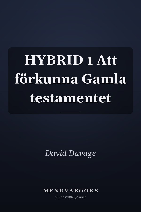 HYBRID 1 Att förkunna Gamla testamentet