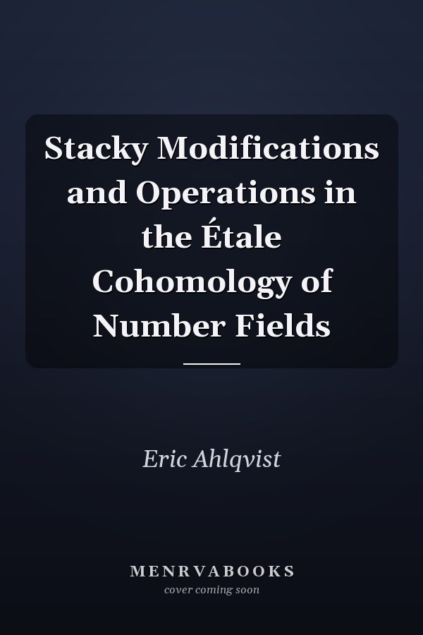 Stacky Modifications and Operations in the Étale Cohomology of Number Fields