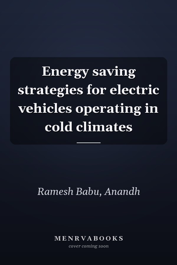 Energy saving strategies for electric vehicles operating in cold climates