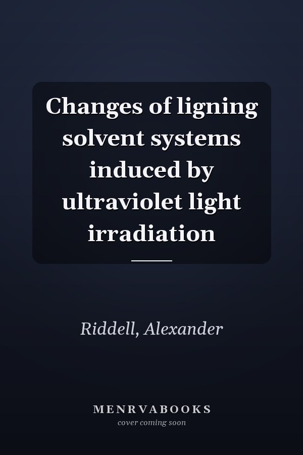 Changes of ligning solvent systems induced by ultraviolet light irradiation