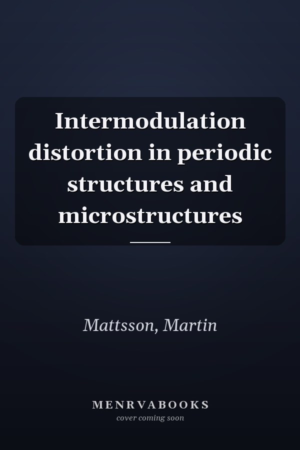 Intermodulation distortion in periodic structures and microstructures
