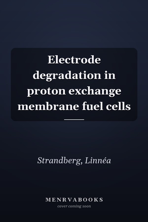 Electrode degradation in proton exchange membrane fuel cells