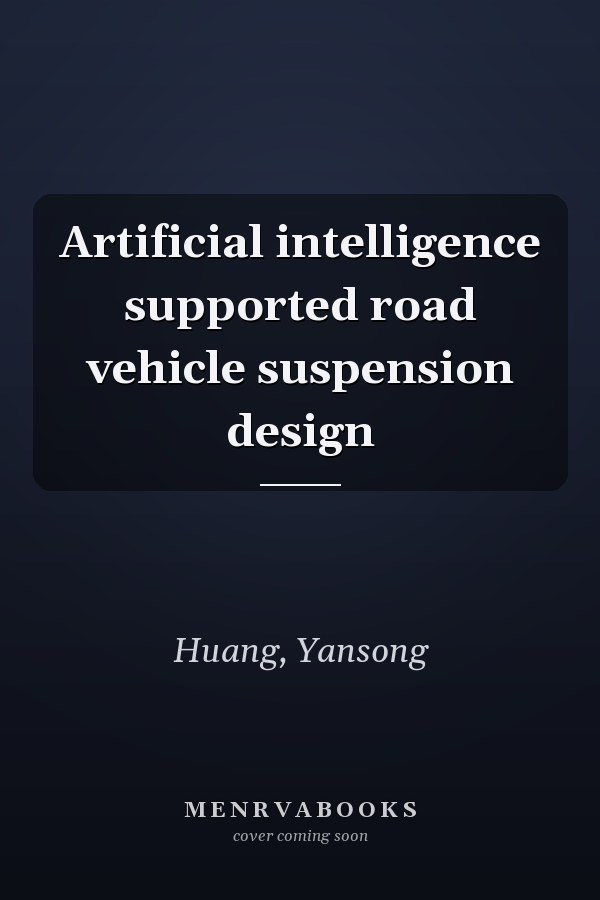 Artificial intelligence supported road vehicle suspension design
