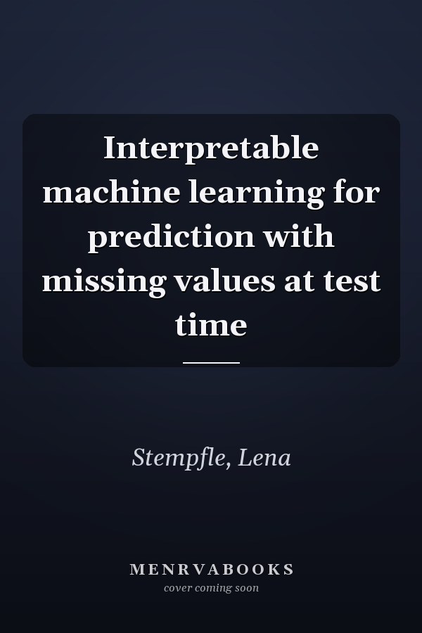 Interpretable machine learning for prediction with missing values at test time