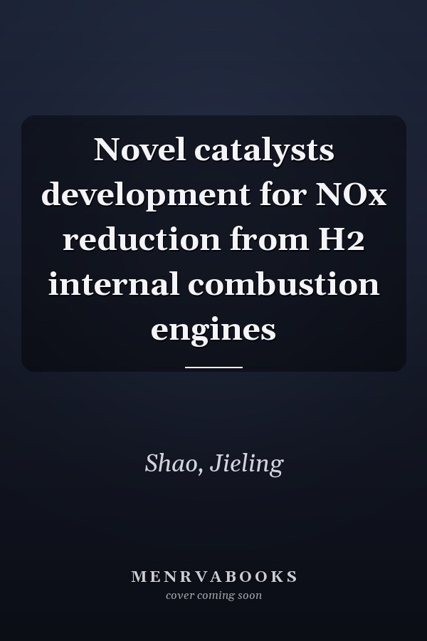 Novel catalysts development for NOx reduction from H2 internal combustion engines