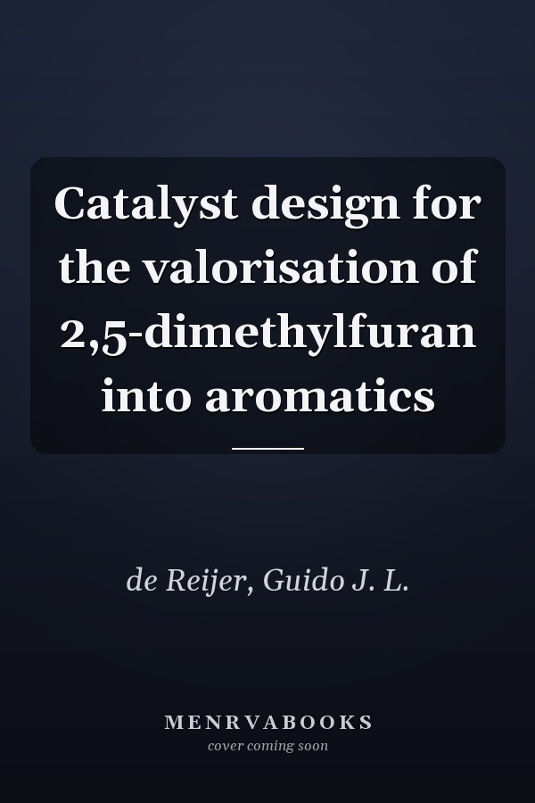 Catalyst design for the valorisation of 2,5-dimethylfuran into aromatics