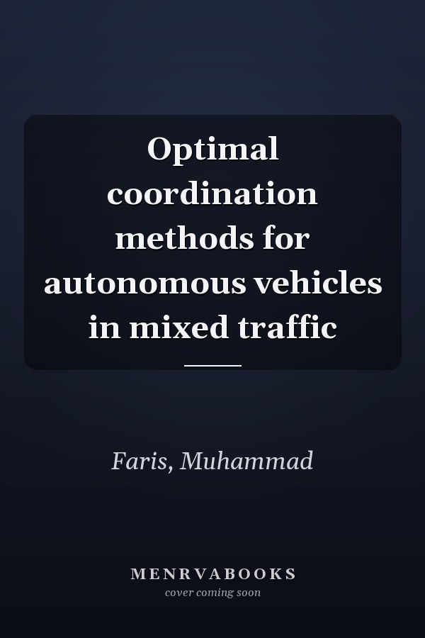Optimal coordination methods for autonomous vehicles in mixed traffic