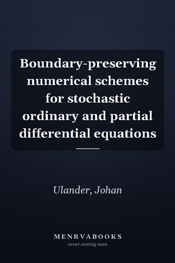 Boundary-preserving numerical schemes for stochastic ordinary and partial differential equations